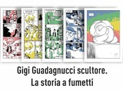 Gigi Guadagnucci scultore. La storia a fumetti