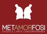 Metamorfosi - Ovidio e l'arte contemporanea