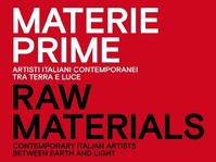 Presentazione del catalogo Materie prime. Artisti italiani contemporanei tra terra e luce
