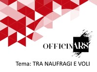 OfficinARS - Tra Naufragi e Voli